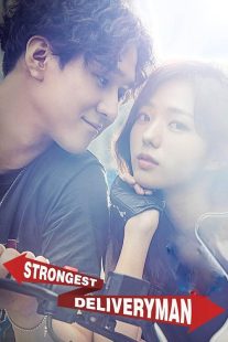 دانلود سریال Strongest Deliveryman 2017